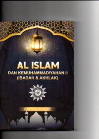 AL ISLAM DAN KEMUHAMADIYAHAN ( IBADAH DAN AKHLAK